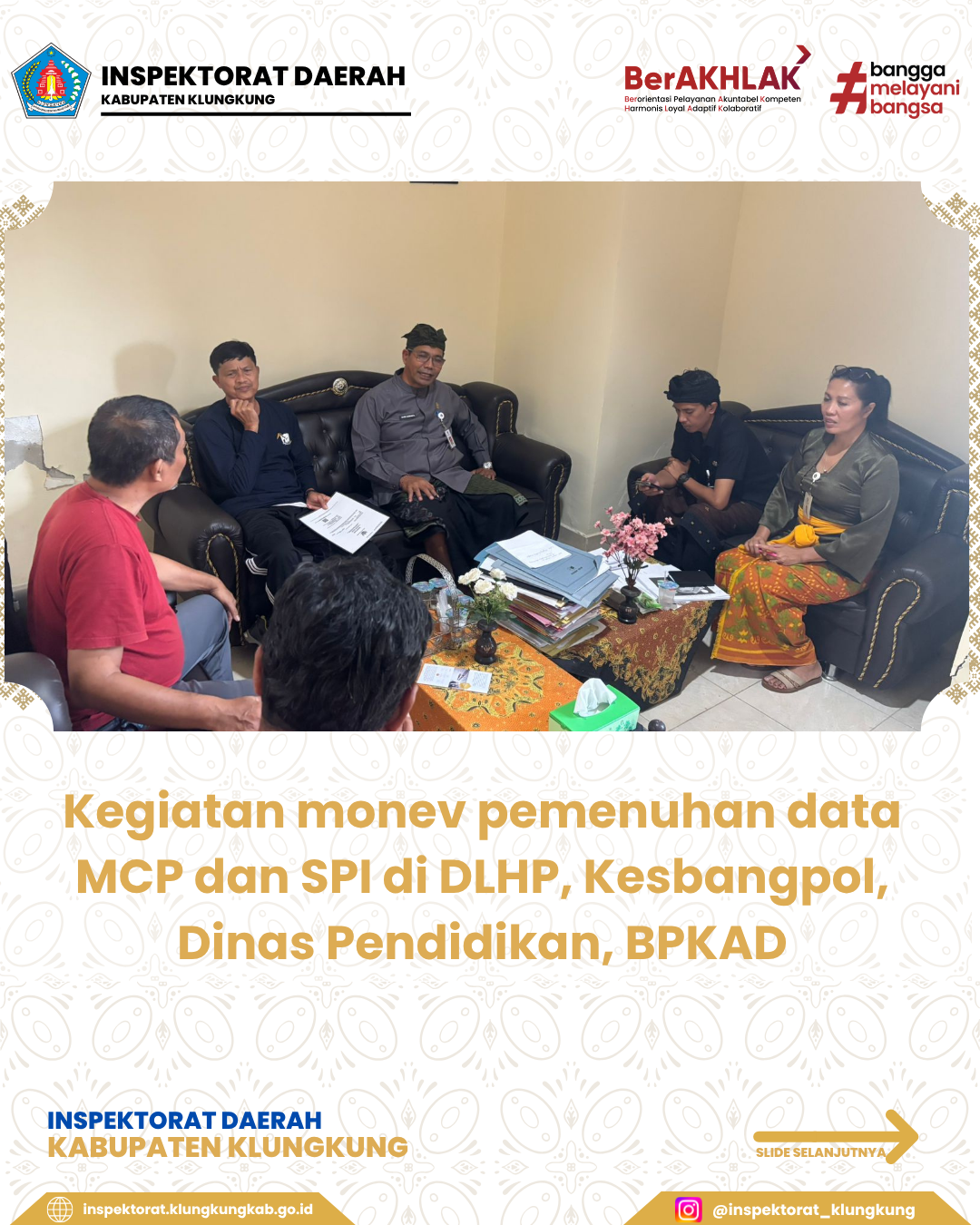 Kegiatan monev pemenuhan data MCP dan SPI di DLHP, Kesbangpol, Dinas Pendidikan, BPKAD